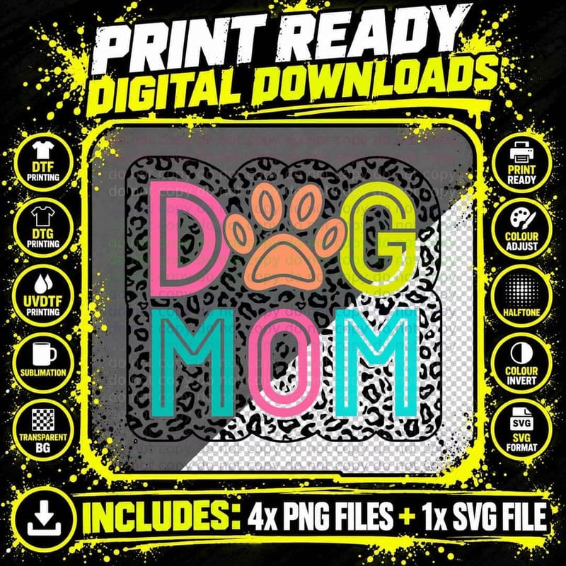 Dog Mom Funny Dog T-Shirt, Leopard Print Paw Print Png SVG Digital Bundle