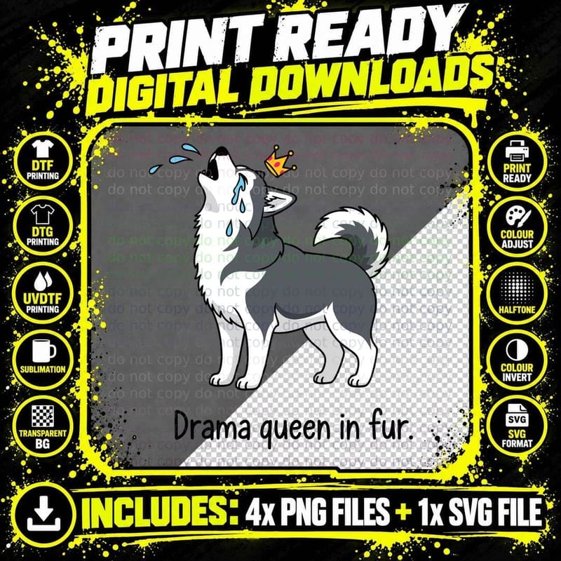 Drama Queen in Fur. Funny Dog T-Shirt Png SVG Digital Bundle
