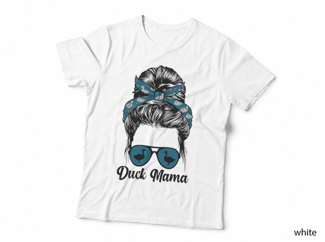 Duck Mama Messy Bun Duck Owner Duck Mom Duck Lover, Duck Enthusiast T-Shirt