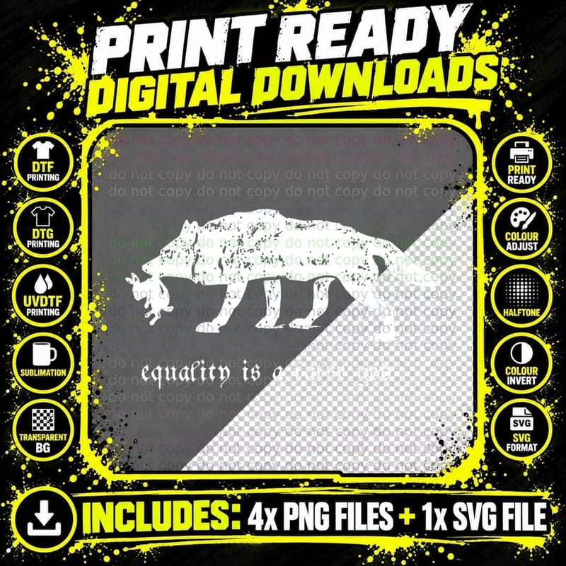 Equality Is a False God - Wolf vs Prey, Political Png SVG Digital Bundle