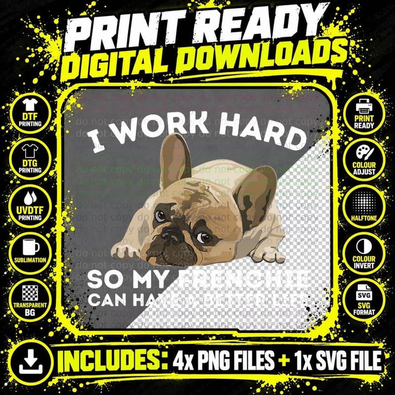 Frenchie Better Life - Funny French Bulldog Dog Lover Png SVG Digital Bundle