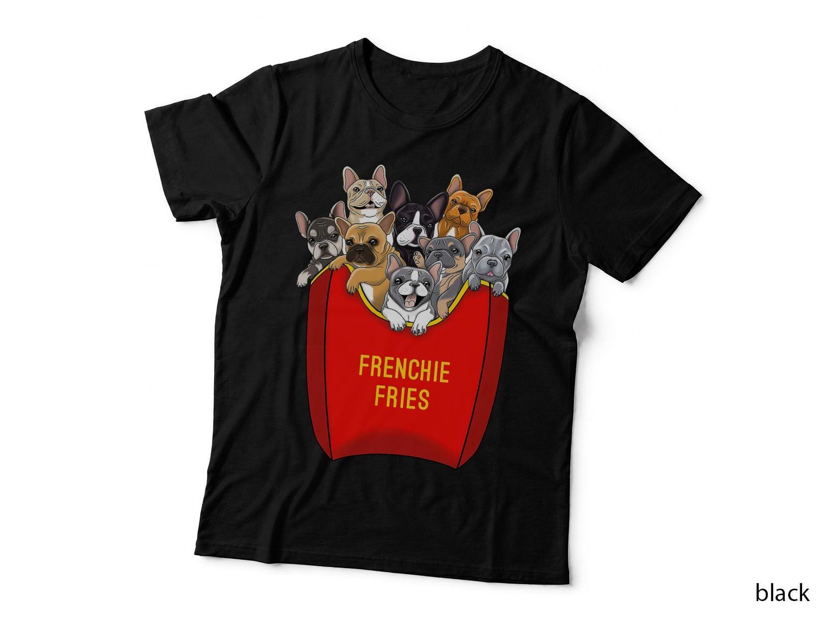 Frenchie Fries Shirt French Bulldog Dog Mom Dog Dad Cute T-Shirt