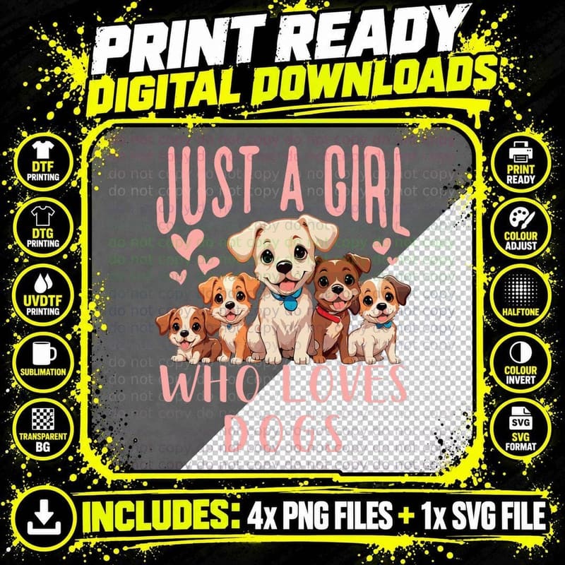 Funny Cute Dog Puppy Lover - Just a Girl Who Loves Dogs Png SVG Digital Bundle