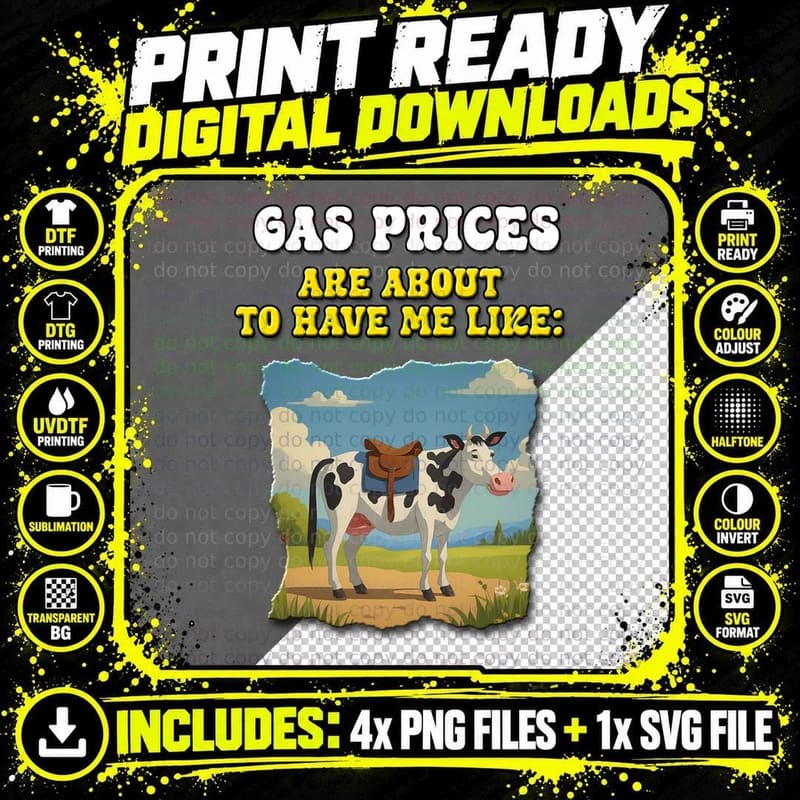 Gas Prices Are About to Have Me Like Highland Cow T-Shirt Png SVG Digital Bundle