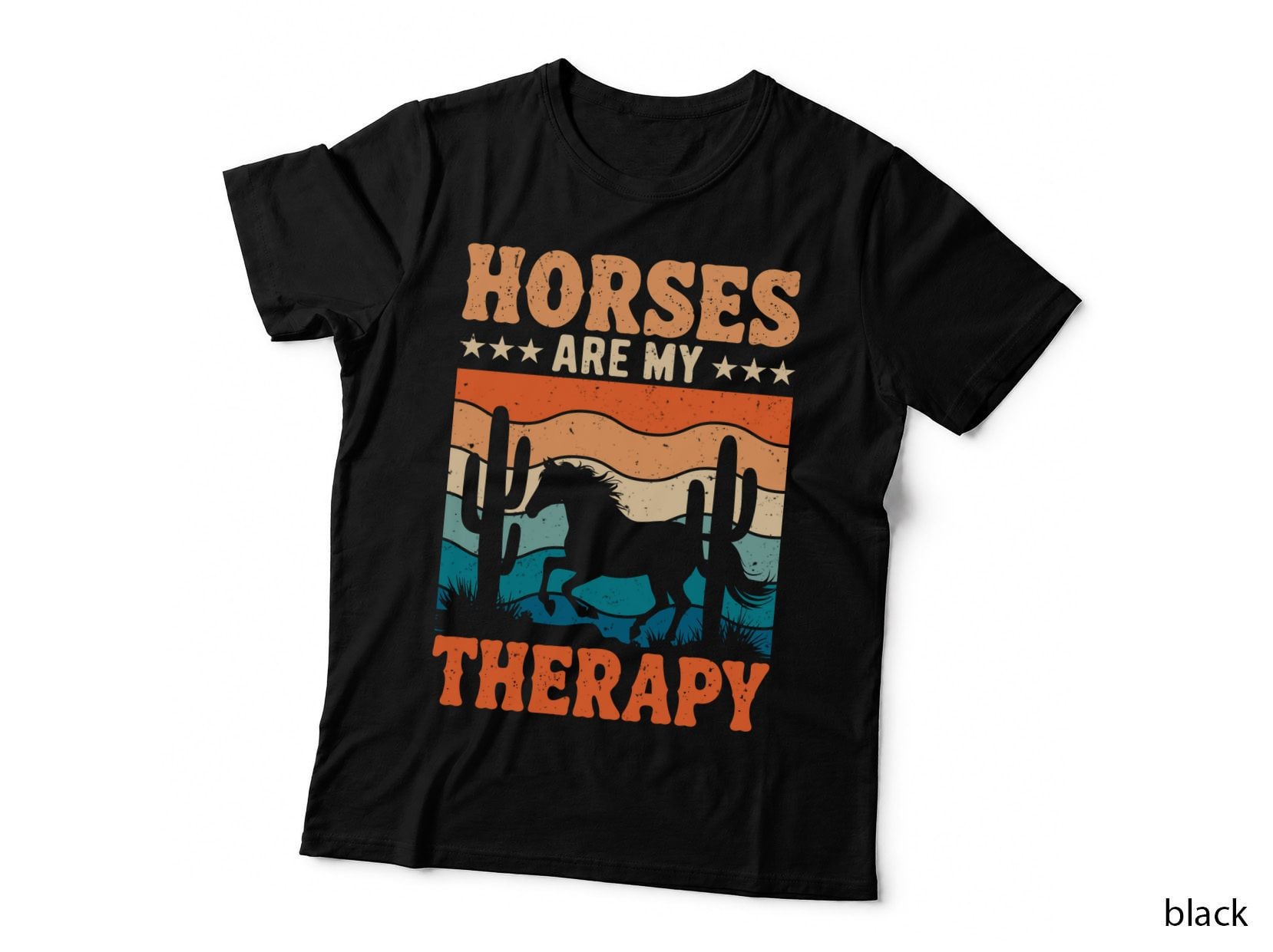 Horses Are My Therapy Horse T-Shirt, Horse Silhouette in Desert Landscape