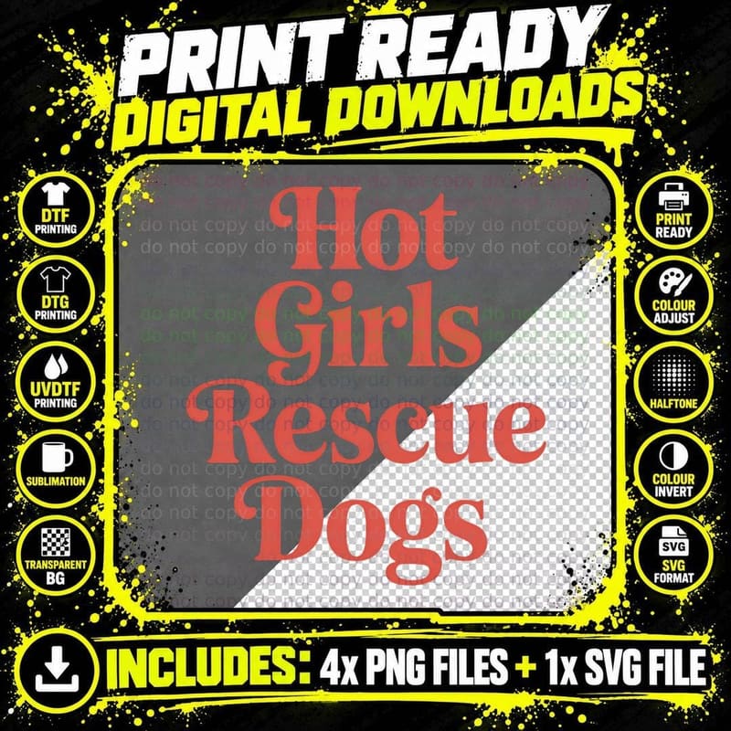 Hot Girls Rescue Dogs Funny Dog T-Shirt Png SVG Digital Bundle