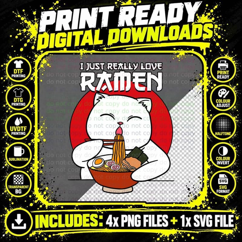 I Just Really Love Ramen Cat Japanese Kitty Noodle Soup Png SVG Digital Bundle