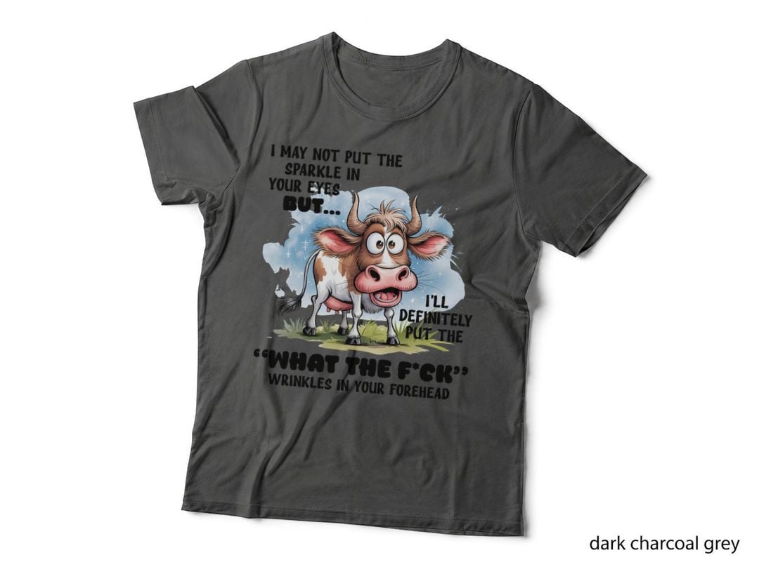 I May Not Put the Sparkle in Your Eyes But...i'll Sarcastic Animal T-Shirt