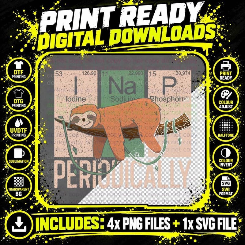 I Nap Periodically - Sloth Lover Science and Chemist Png SVG Digital Bundle