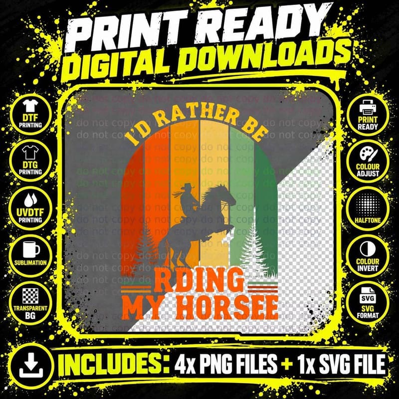I'd Rather Be Riding My Horsee Horse T-Shirt Png SVG Digital Bundle