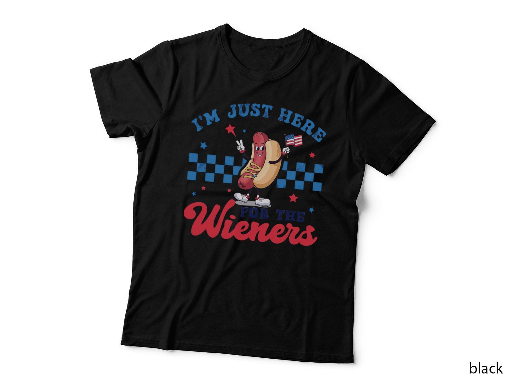 I'm Just Here for the Wieners Patriotic T-Shirt, Hot Dog Character Holding Flag