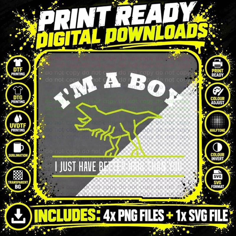 I'm a Boy Just Have Better Hair Dinosaur Boy with Long Png SVG Digital Bundle