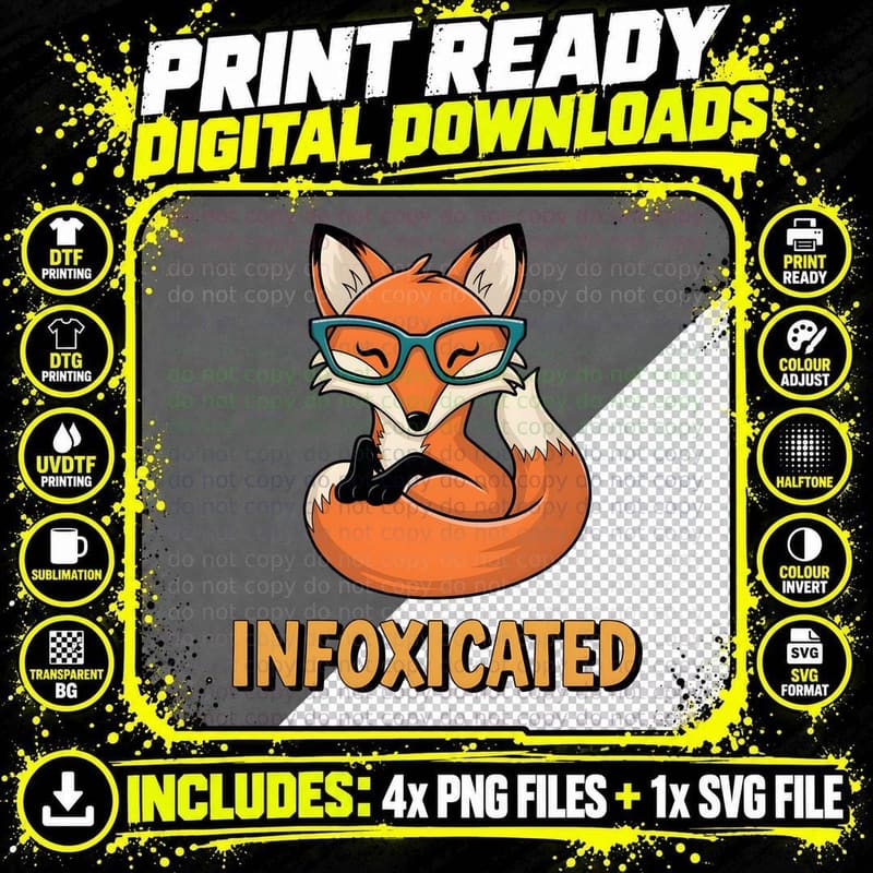 Infoxicated Sarcastic Animal T-Shirt Png SVG Digital Bundle