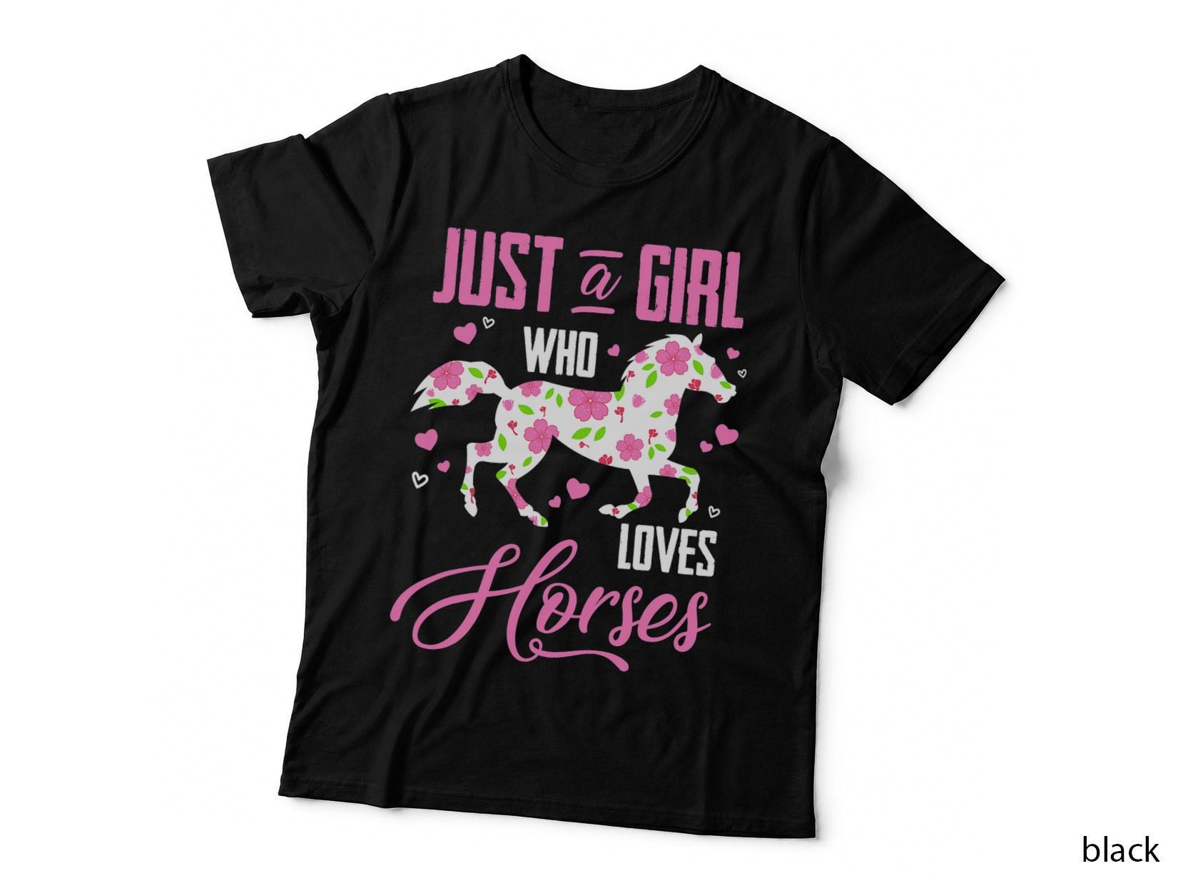 Just a Girl Who Loves Horses Floral Horse Equestrian Quote T-Shirt