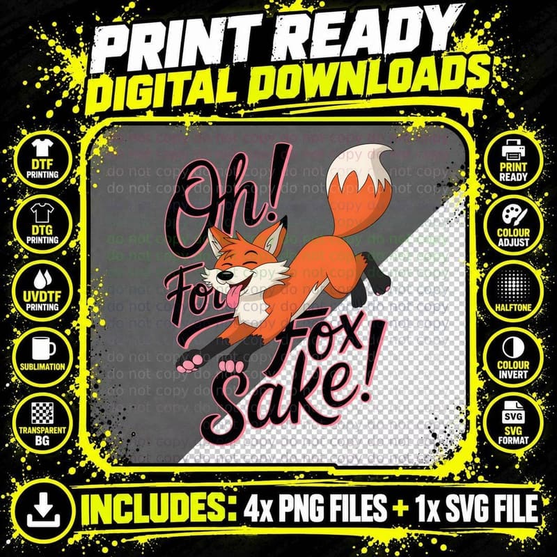 Oh! for Fox Sake! T-Shirt, Funny Sarcastic Tee Png SVG Digital Bundle