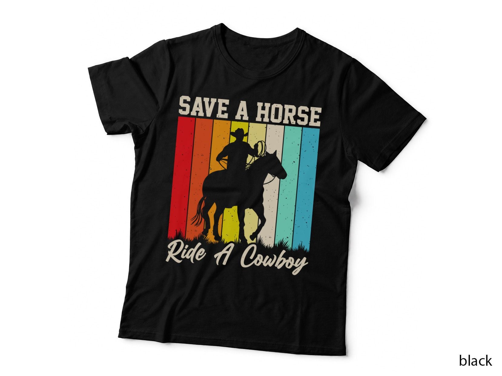 Save a Horse Ride a Cowboy Western T-Shirt, Cowboy Riding Horse Silhouette