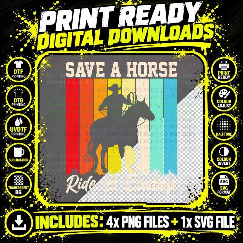 Save a Horse Ride a Cowboy Western T-Shirt Png SVG Digital Bundle