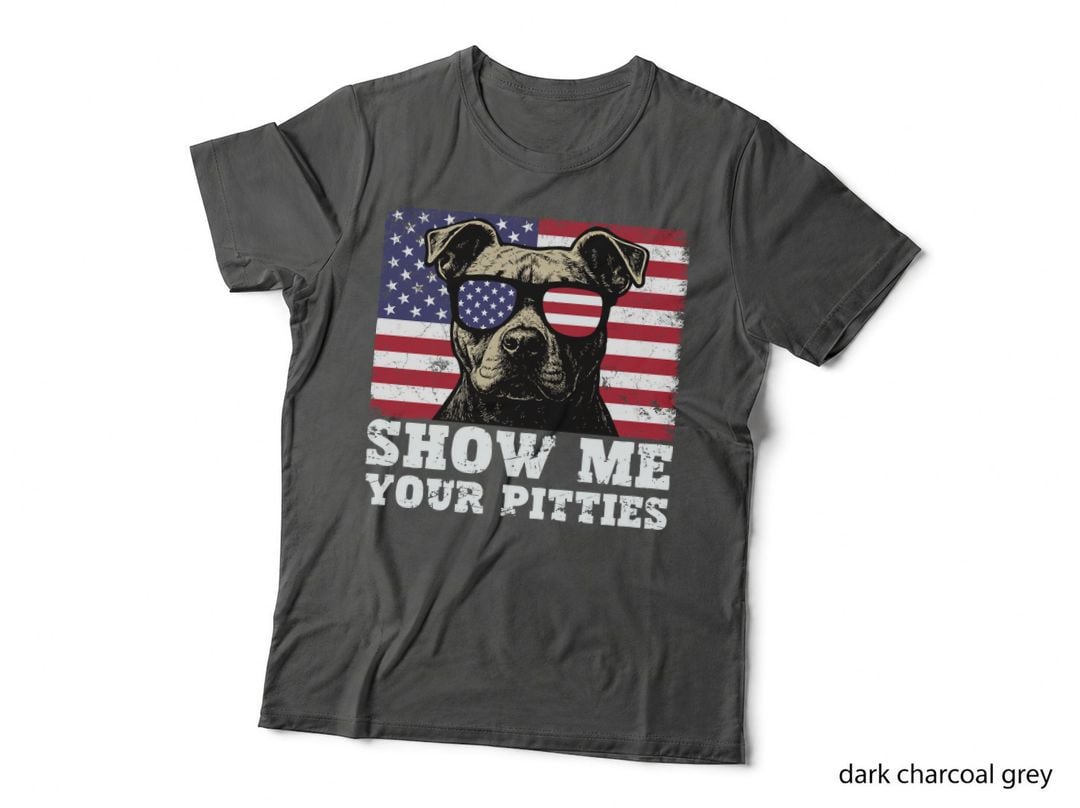 Show Me Your Pitties Funny Dog T-Shirt, Patriotic Dog Wearing Sunglasses