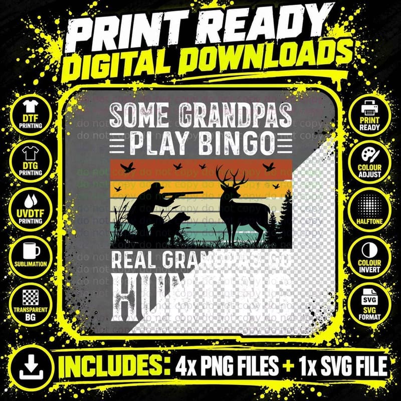 Some Grandpas Play Bingo Real Grandpas Go Hunting T-Shirt Png SVG Digital Bundle