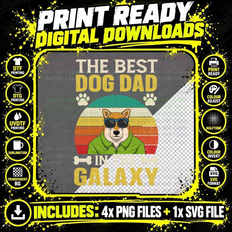 The Best Dog Dad in the Galaxy Funny Dog T-Shirt Png SVG Digital Bundle