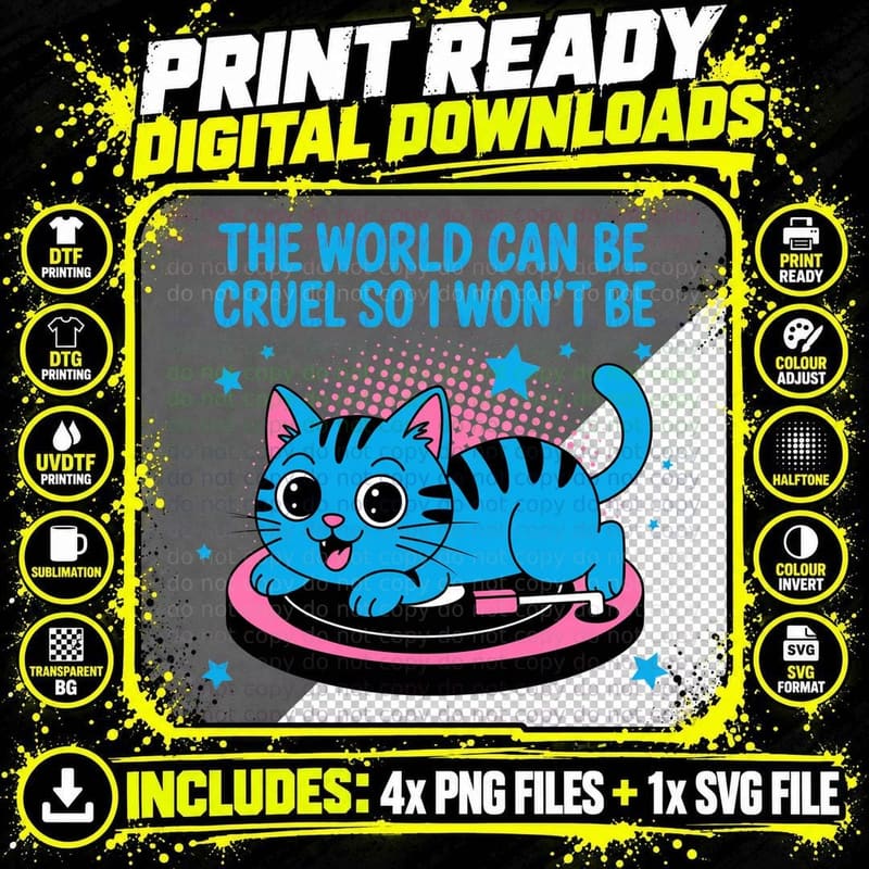 The World Can Be Cruel So I Won't Be Funny Cat T-Shirt Png SVG Digital Bundle
