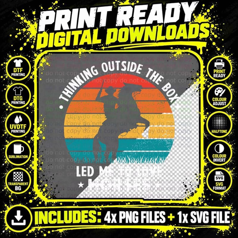 Thinking Outside the Box Led Me to Love Horses Horse Png SVG Digital Bundle