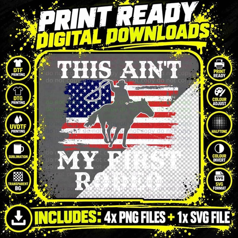This Ain't My First Rodeo Horse T-Shirt Png SVG Digital Bundle