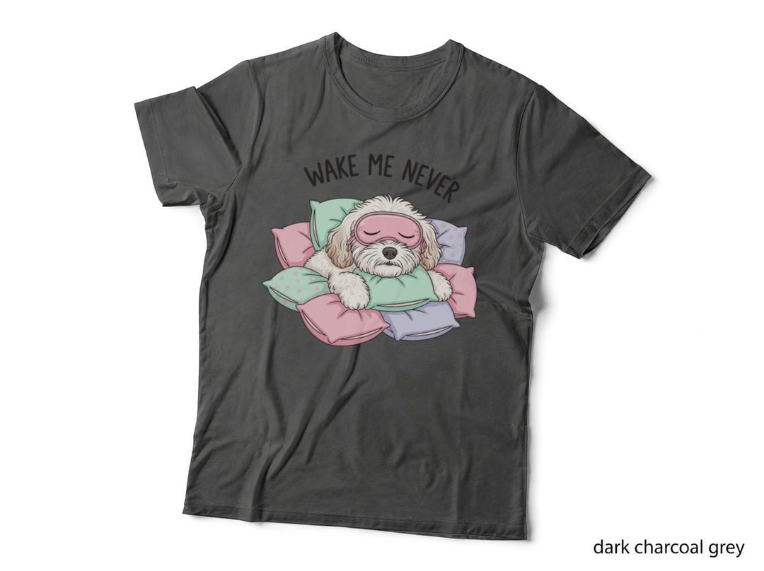 Wake Me Never Funny Dog T-Shirt, Dog Sleeping on Pillows with Eye Graphic Tee
