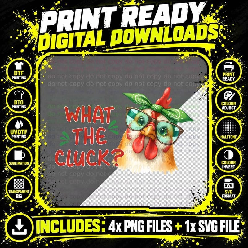 What the Cluck Sarcastic Animal T-Shirt Png SVG Digital Bundle