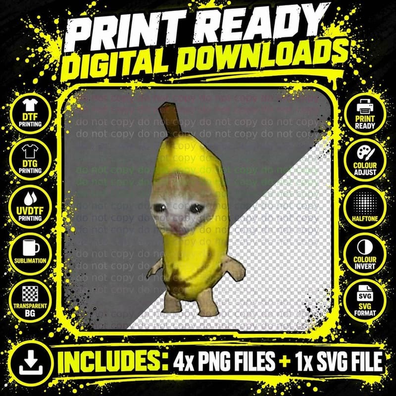 Banana Cat Funny Meme, Humor, Fashion, Fun Png SVG Digital Bundle