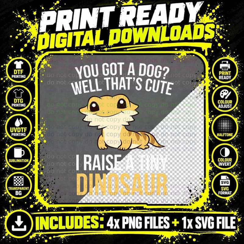 Bearded Dragon Pet I Raise a Tiny Dinosaur Bearded Png SVG Digital Bundle