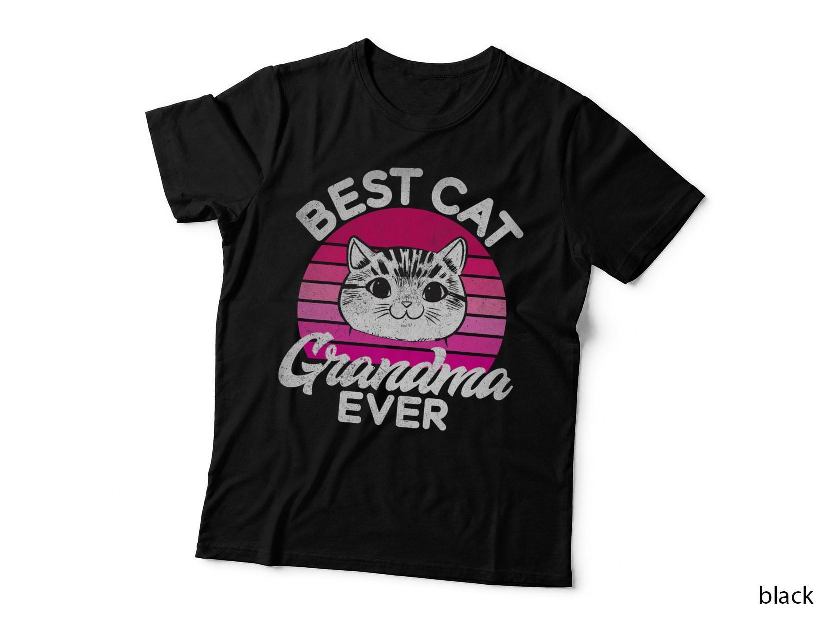 Best Cat Grandma Ever Cat Grandma, Grandmother Gift, Pet Lover, Funny T-Shirt