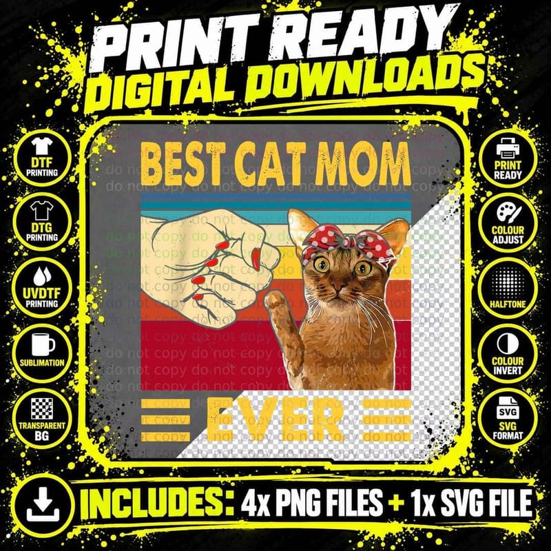 Best Cat Mom Ever T-Shirt, Retro Vintage Style Png SVG Digital Bundle
