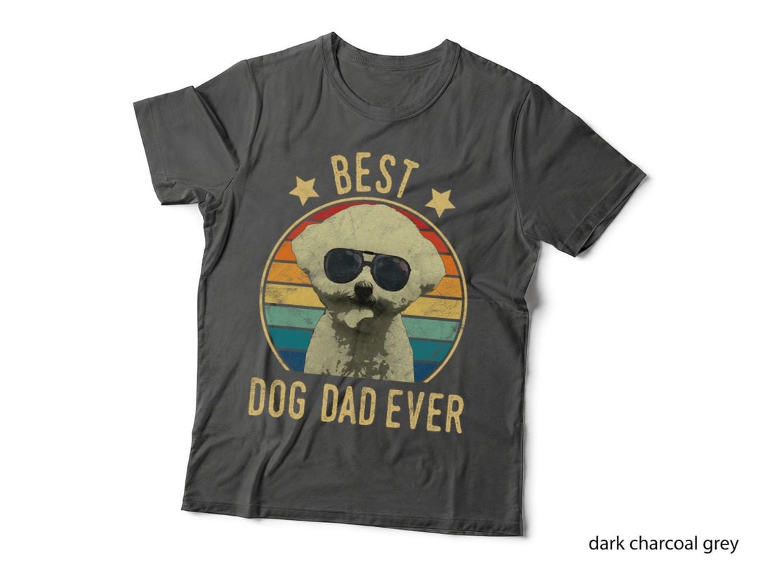Best Dog Dad Ever Bichon Frise Father's Day Gift, Bichon Owner Pride T-Shirt