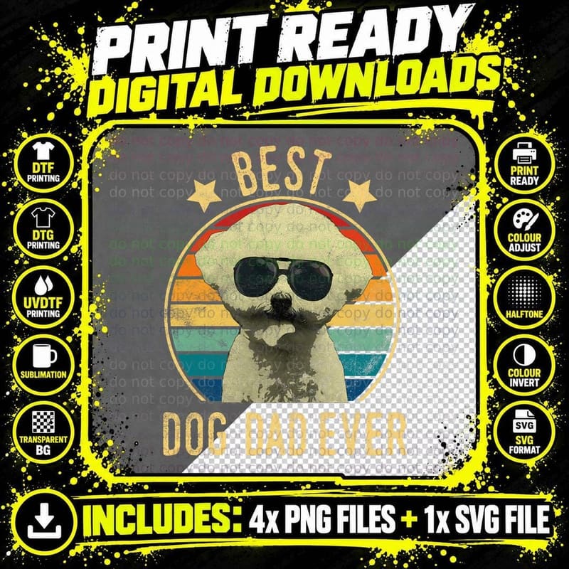 Best Dog Dad Ever Bichon Frise Father's Day Gift Png SVG Digital Bundle