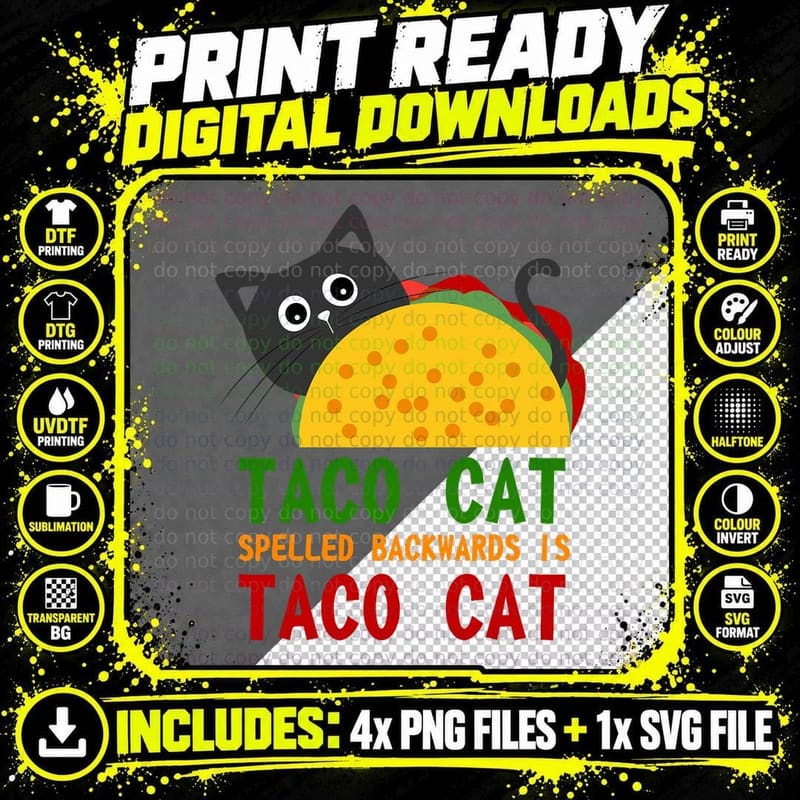 Best Taco Cat Spelled Backwards Is Tacocat Novelty Png SVG Digital Bundle
