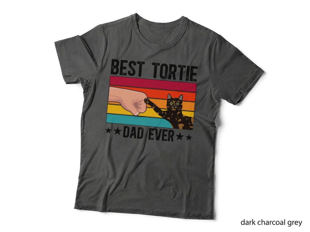 Best Tortie Dad Tortoiseshell Cat Owner Tortie Cat Lover T-Shirt