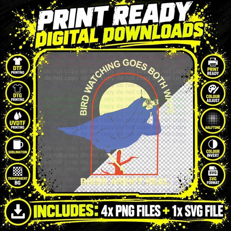 Bird Watching Goes Both Ways - Birds Aren't Real Png SVG Digital Bundle