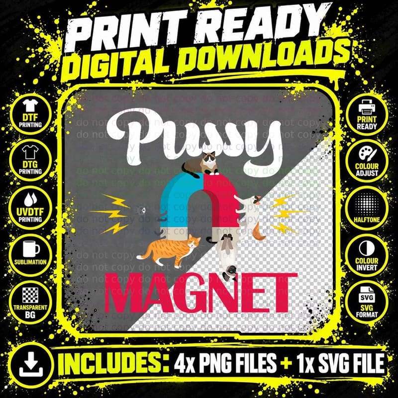 Cat Dad Pussy Magnet Adult Pun Funny Fur Dad Cat Lover Png SVG Digital Bundle