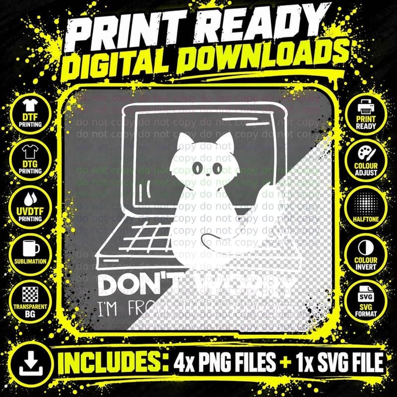 Cat Don't Worry I'm from Tech Support, Funny Humor Png SVG Digital Bundle