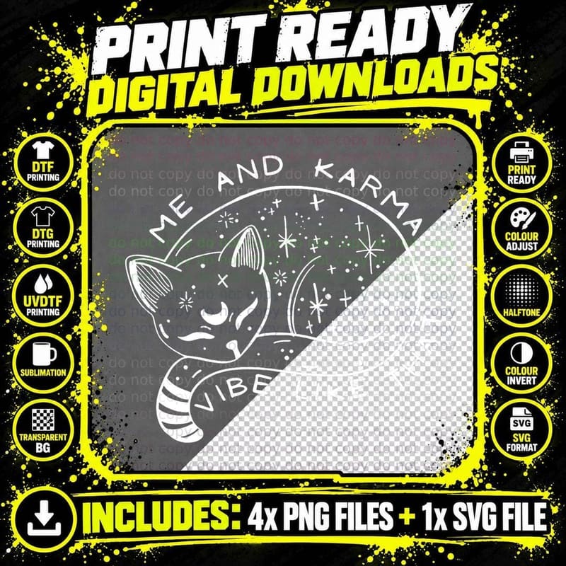 Cat Me and Karma Vibe Like That T-Shirt Png SVG Digital Bundle