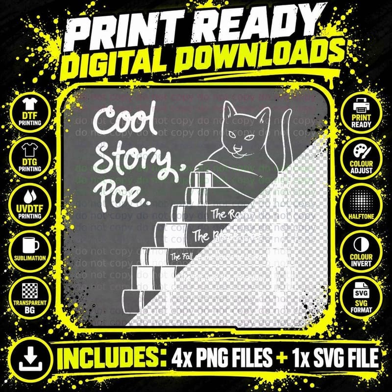 Cool Story Poe Black Cat Edgar Allan Poe T-Shirt Png SVG Digital Bundle