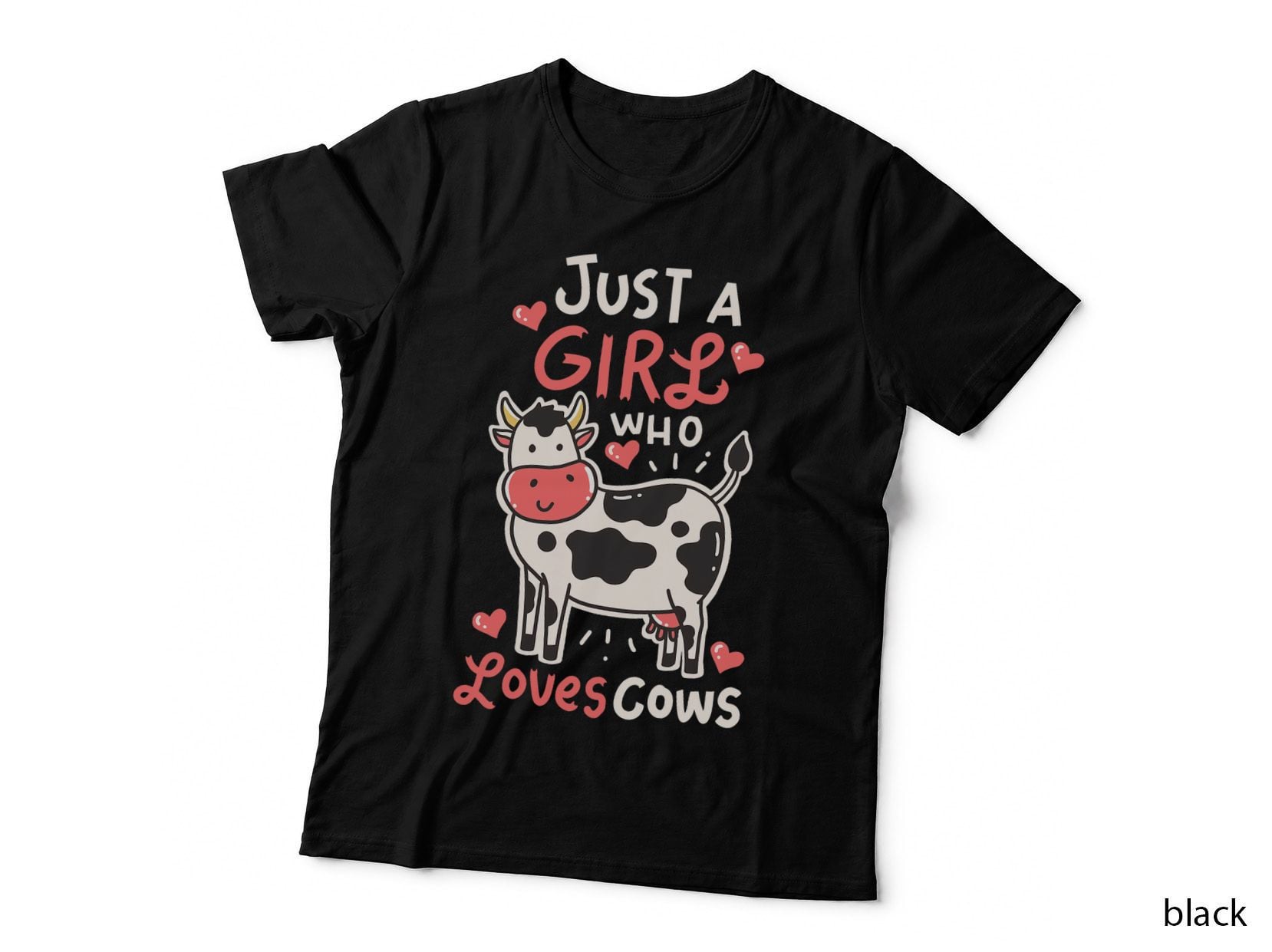 Cow Just a Girl Who Loves Cows Farmer Butcher Milk T-Shirt
