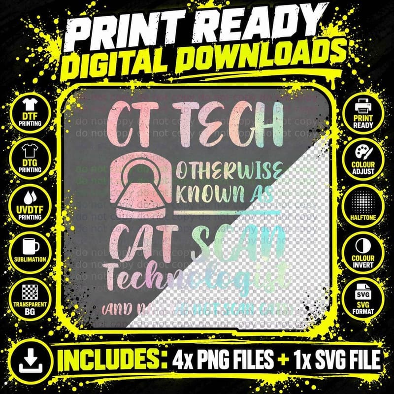 Ct Tech Known as Cat Scan Technologist Tech Radiology Png SVG Digital Bundle