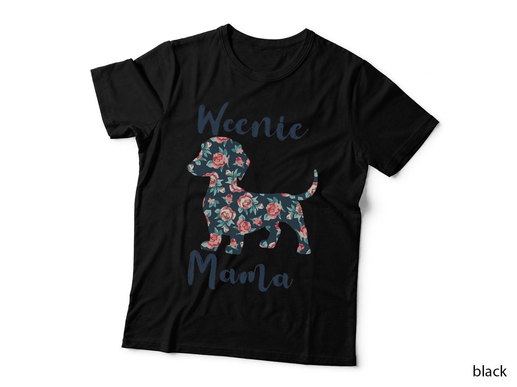 Dachshund Weenie Mama T Weiner Dog Mom Women, Sausage Dog Mom T-Shirt