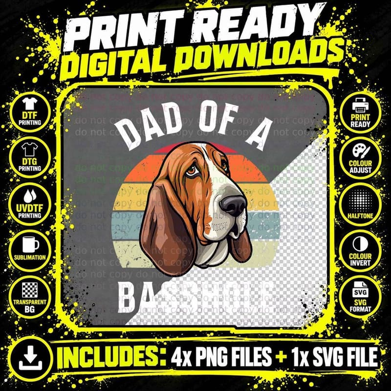 Dad of a Basshole Basset Lover Basset Hound Dog Father & Png SVG Digital Bundle