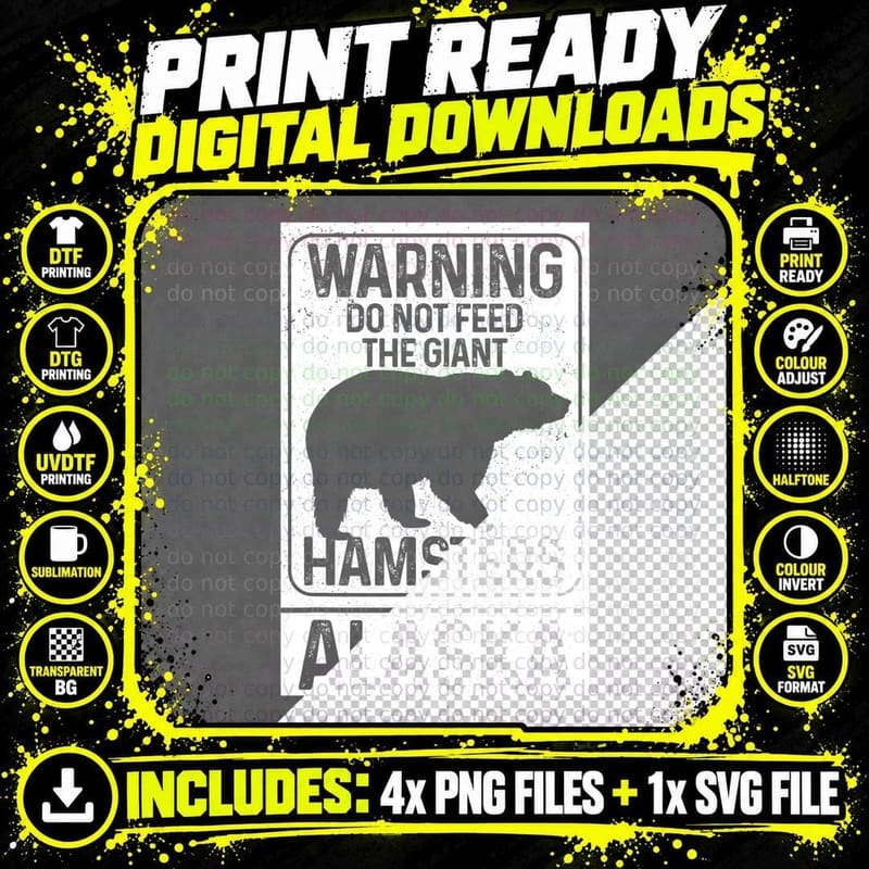Do Not Feed the Giant Hamsters Grizzly Bear Funny Alaska Png SVG Digital Bundle