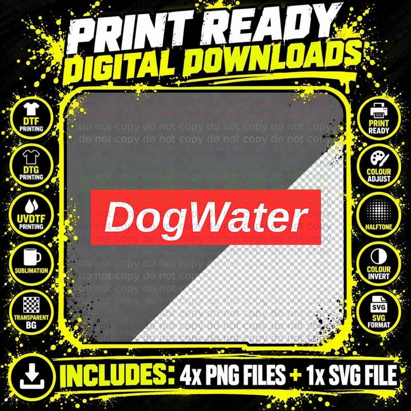 Dog Water Dogwater Meme, Funny Pet Lover Gift Png SVG Digital Bundle