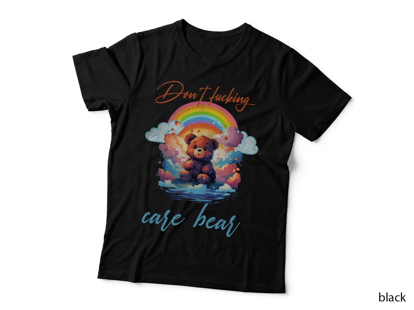 Don't Fucking Care Bear, Unisex, Casual Attitude, Sassy, Funny Quote T-Shirt