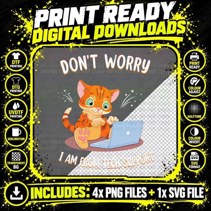 Don't Worry I'm from Tech Support Funny Cat PC Computer Png SVG Digital Bundle